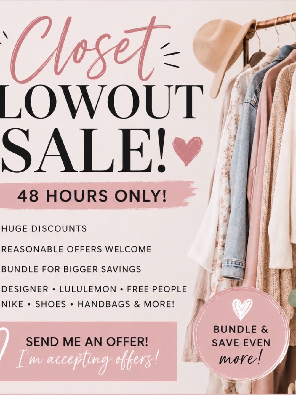 48-HOUR CLOSET BLOWOUT SALE!